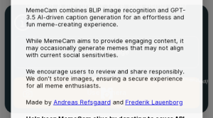 MemeCam is a mobile app for creating memes with AI-based editing tools, image editing tools, meme templates, and social sharing features.