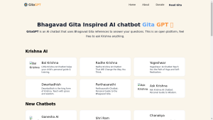 An AI-powered chatbot called Gita GPT that uses teachings from the Bhagavad Gita to provide guidance to users.